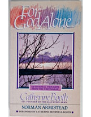 For God Alone (Catherine Booth)