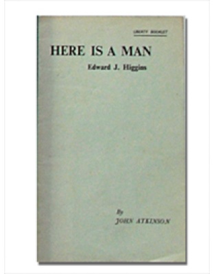 Here is a Man (Edward J Higgins)