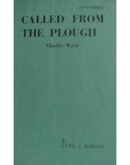 Called From the Plough (Charles Ward)