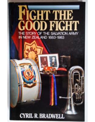 Fight the Good Fight - The Salvation Army in New Zealand