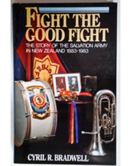 Fight the Good Fight - The Salvation Army in New Zealand