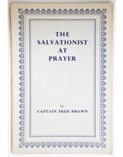 The Salvationist at Prayer (paperbacK)