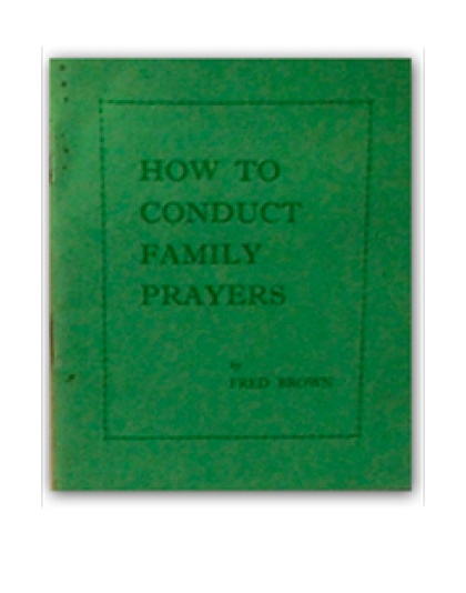 How to Conduct Family Prayers