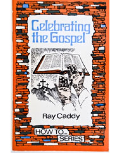 Celebrating the Gospel