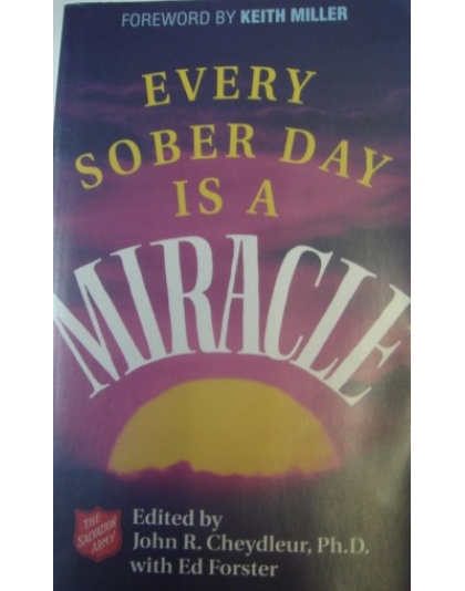 Every Sober Day is a Miracle (paperback)