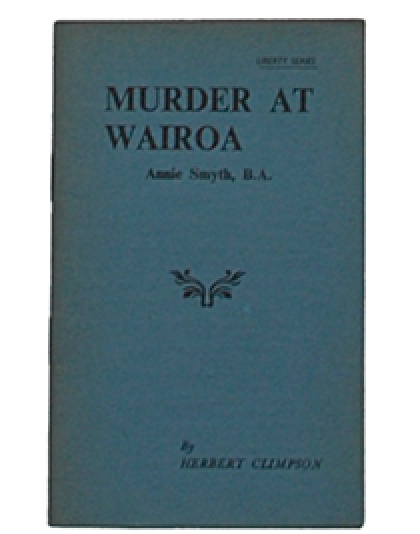 Murder at Wairoa (Annie Smyth B.A)