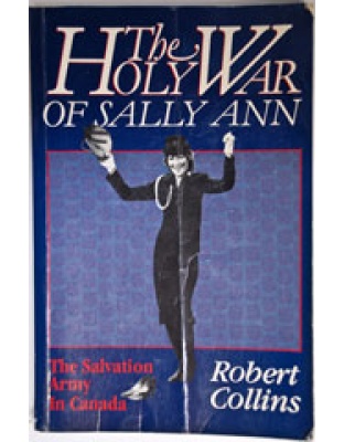 The Holy War of Sally Ann - S.A. in Canada (Paperback)