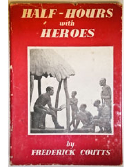 Half Hours with Heroes (hardback)