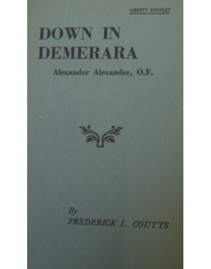 Down in Demerara (Alexander Alexander OF)