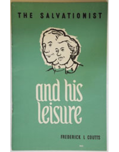 The Salvationist and His Leisure