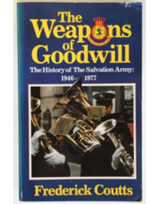 The Weapons of Goodwill (1946 - 1977) softback