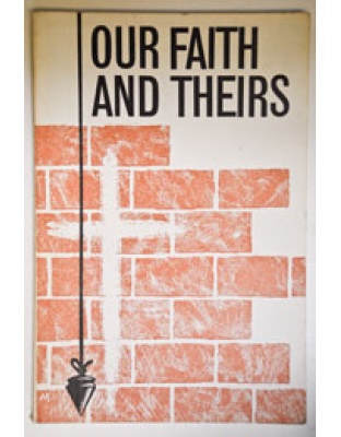 Our faith and theirs (paperback)