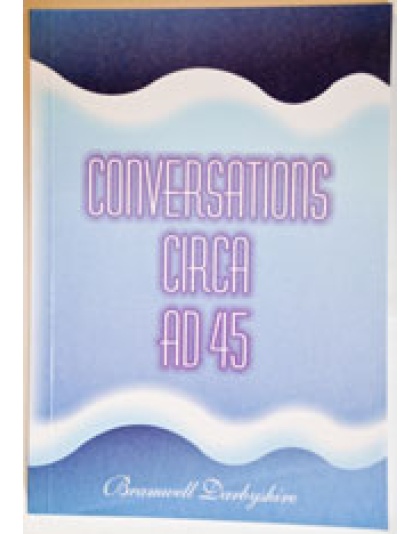 Conversations Circa AD45 (paperback)