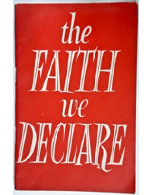 The Faith We Declare (Doctrines)