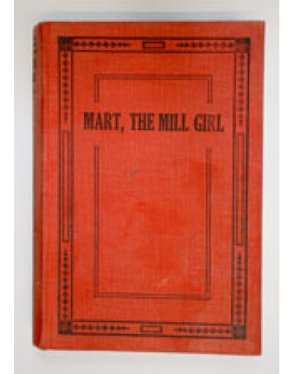 Mart the Mill Girl - Martha Chippendale (hardback)