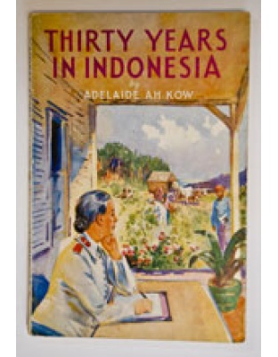 Thirty Years in  Indonesia - John & Mary  Thomson