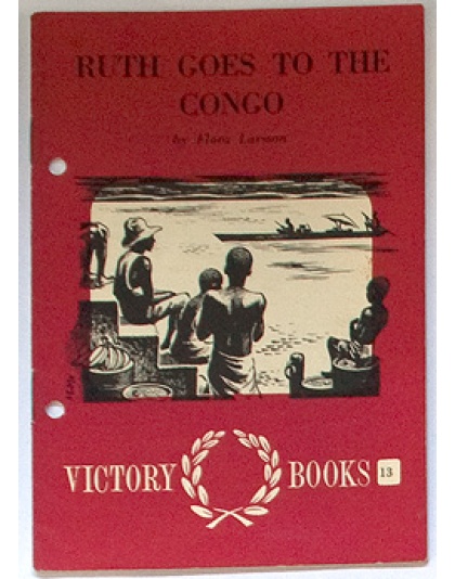 Ruth Goes to the Congo (Ruth Siegfried)