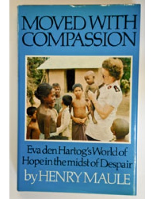 Moved With Compassion - Eva Den Hartog (hardback)