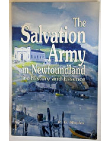 The Salvation Army in Newfoundland  1886 - 1986