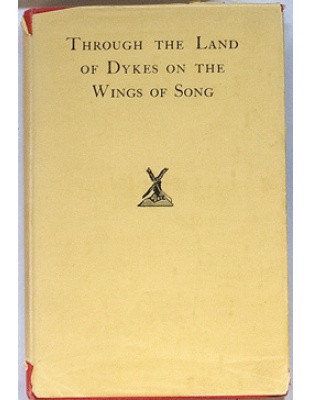 Through the Land of Dykes on the Wings of Song