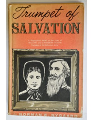 Trumpet of Salvation - William & Catherine Booth