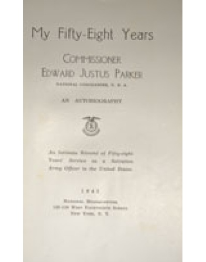 My 58 Years - Edward Justus Parker