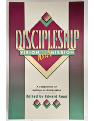 Discipleship - Vision and Mission