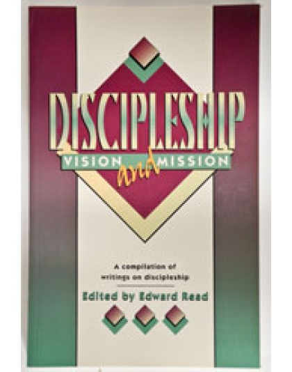 Discipleship - Vision and Mission