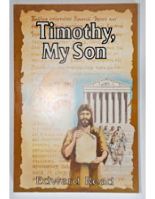 Timothy, My Son - Meditations on Christian Ministry