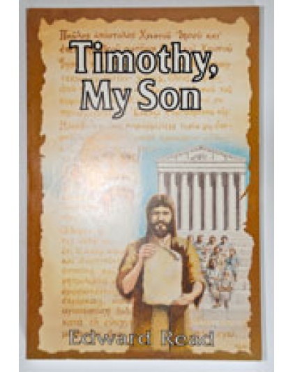 Timothy, My Son - Meditations on Christian Ministry