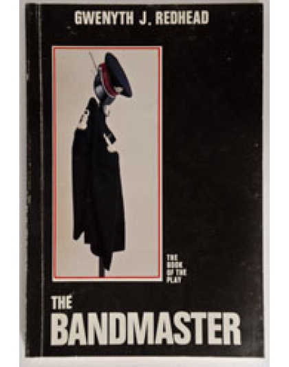 The Bandmaster (The book of the play)