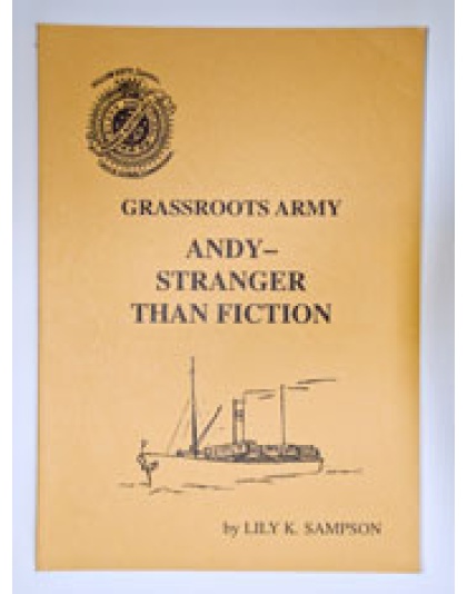 Grassroots Army:  Andy -  Stranger then Fiction