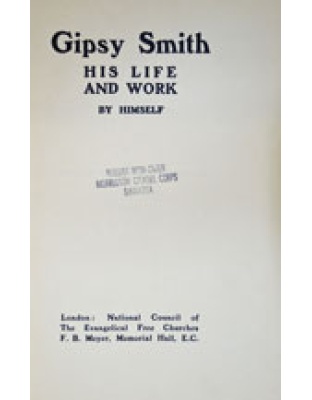 Gipsy Smith - His Life and Work (hardback)