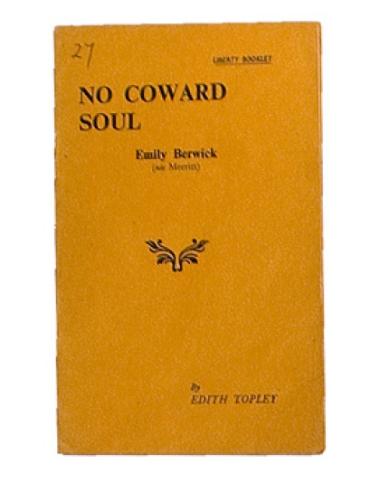 No Coward Soul (Emily Berwick) nee Merritt