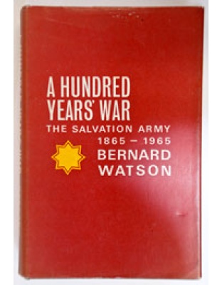 A Hundred Year's War  (1865 - 1965) Hardback