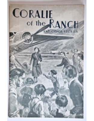 Coralie of the Ranch and other stories