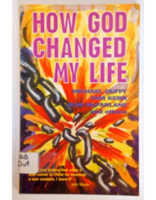 How God Changed My Life (Duffy/Kerr)