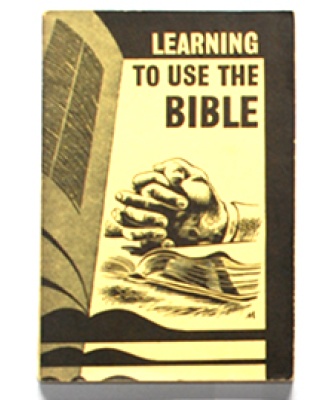 Learning to Use the Bible