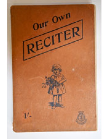 Our Own Reciter (Recitations for Young People)