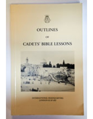 Outlines of Cadets' Bible Lessons