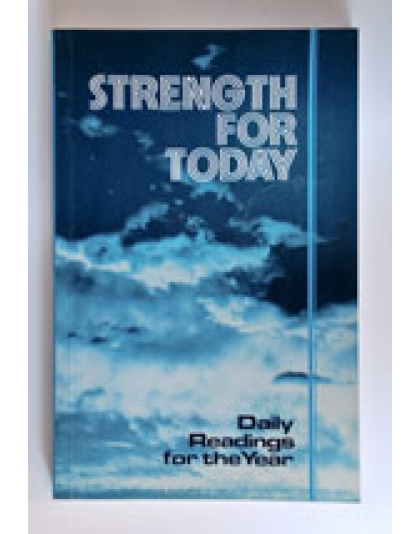 Strength for To-day (Daily Bible Readings)