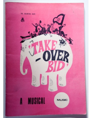 Take-over Bid (Music, Lyrics & Script)