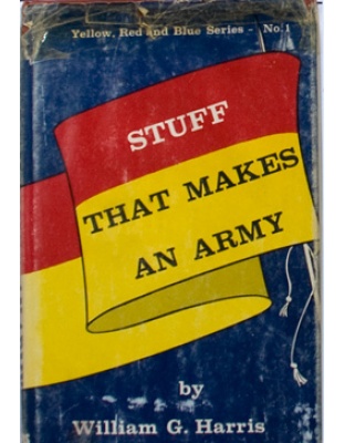 Stuff That Makes an Army (hardback)