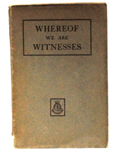 Whereof we are Witnesses